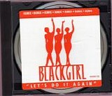 Blackgirl - Let's Do It Again (Remix)