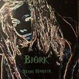 BjÃ¶rk - Neon Hunter