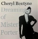 Cheryl Bentyne - Dreaming Of Mister Porter