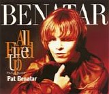 Pat Benatar - All Fired Up - The Very Best Of Pat Benatar