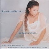 Kathleen Battle - So Many Stars