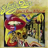 Steely Dan - Can't Buy A Thrill