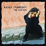 Kasey Chambers - The Captain