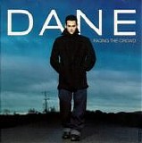 Dane Bowers - Facing The Crowd