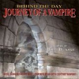 Lee Blaske - Behind The Day: Journey Of A Vampire