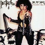 Bitch - Be My Slave (1983)  & Damnation Alley (1982)