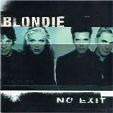 Blondie - No Exit