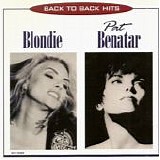 Blondie  | Pat Benatar - Back To Back Hits