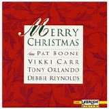 Pat Boone, Vikki Carr, Tony Orlando, Debbie Reynolds - Merry Christmas from Pat Boone, Vikki Carr, Tony Orlando, Debbie Reynolds