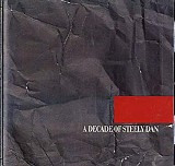 Steely Dan - A Decade Of Steely Dan (1985; 1985 MCA Records USA~Japan MCAD-5570)