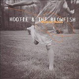 Hootie & The Blowfish - 1998 - Musical Chairs