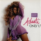 Ashanti - Only U