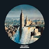 Cut Copy - Zonoscope