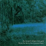 Autumn's Grey Solace - Within The Depths Of A Darkened Forest