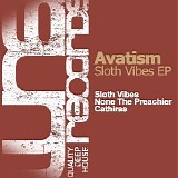 Avatism - Sloth Vibes EP