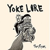Yoke Lore - Farshore