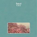 Beirut - No No No