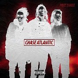 Chase Atlantic - Part Three