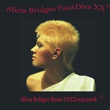 Alicia Bridges - FauxDiva XX