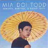 Mia Doi Todd - Remixes, Rarities, & Radio Edits