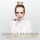 Danielle Bradbery - I Don't Believe We've Met