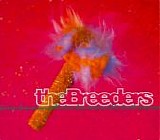 The Breeders - Divine Hammer