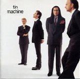 David Bowie - Tin Machine