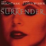 Sarah Brightman & Andrew Lloyd Webber - Surrender: The Unexpected Songs