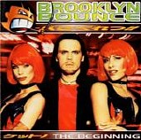 Brooklyn Bounce - The Beginning