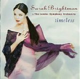 Sarah Brightman & The London Symphony Orchestra - Timeless