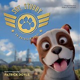 Patrick Doyle - Sgt. Stubby: An American Hero