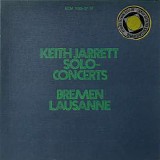 Keith Jarrett - Solo Concerts: Bremen / Lausanne