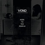 VOND - AIDS To The People