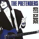 Pretenders - Get Close