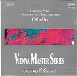 Giuseppe Verdi - Vienna Master Series Highlights from Othello