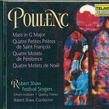 Robert Shaw Festival Singers - Poulenc: Mass in G Major/motets for Christmas and Lent, Robert Shaw Festival Singers