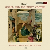 Thomas Schippers - Menotti: Amahl and the Night Visitors