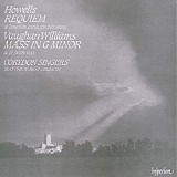 Corydon Singers - Howells: Requiem; Vaughan Williams: Mass in G minor, Dona Nobis Pacem