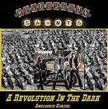 Revolution Saints - Revolution In The Dark (Deluxe Compilation)