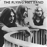 The Flying Hat Band - Demo recordings 1970-71