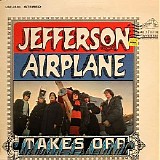 Jefferson Airplane - Jefferson Airplane Takes Off