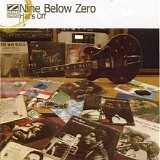 Nine Below Zero - Hat's Off