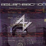 Aslan Faction - Sin-Drome Of Separation