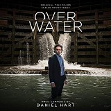 Daniel Hart - Over Water