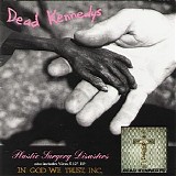 Dead Kennedys - Plastic Surgery Disasters / In God We Trust, Inc.