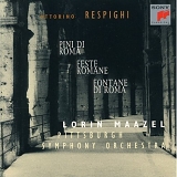 Lorin Maazel - Pini Di Roma / Feste Romane / Fontane Di Roma By Respighi^Maazel^Pittsburgh Symphony (1996-11-05)