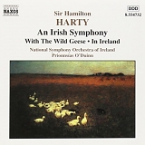 Sir Hamilton Harty - Irish Symphony / with the Wild Geese / in Ireland