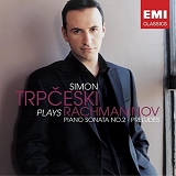 Simon Trpceski - Simon Trpceski Plays Rachmaninov: Piano Sonata No. 2 / Preludes (2005-08-02)