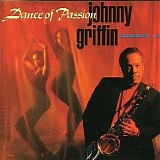 Johnny Griffin - Dance of Passion