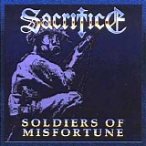 Sacrifice - Soldiers of misfortune